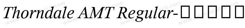 Thorndale AMT Regular字体转换